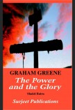 GRAHAM GREENE: THE POWER AND THE GLORY